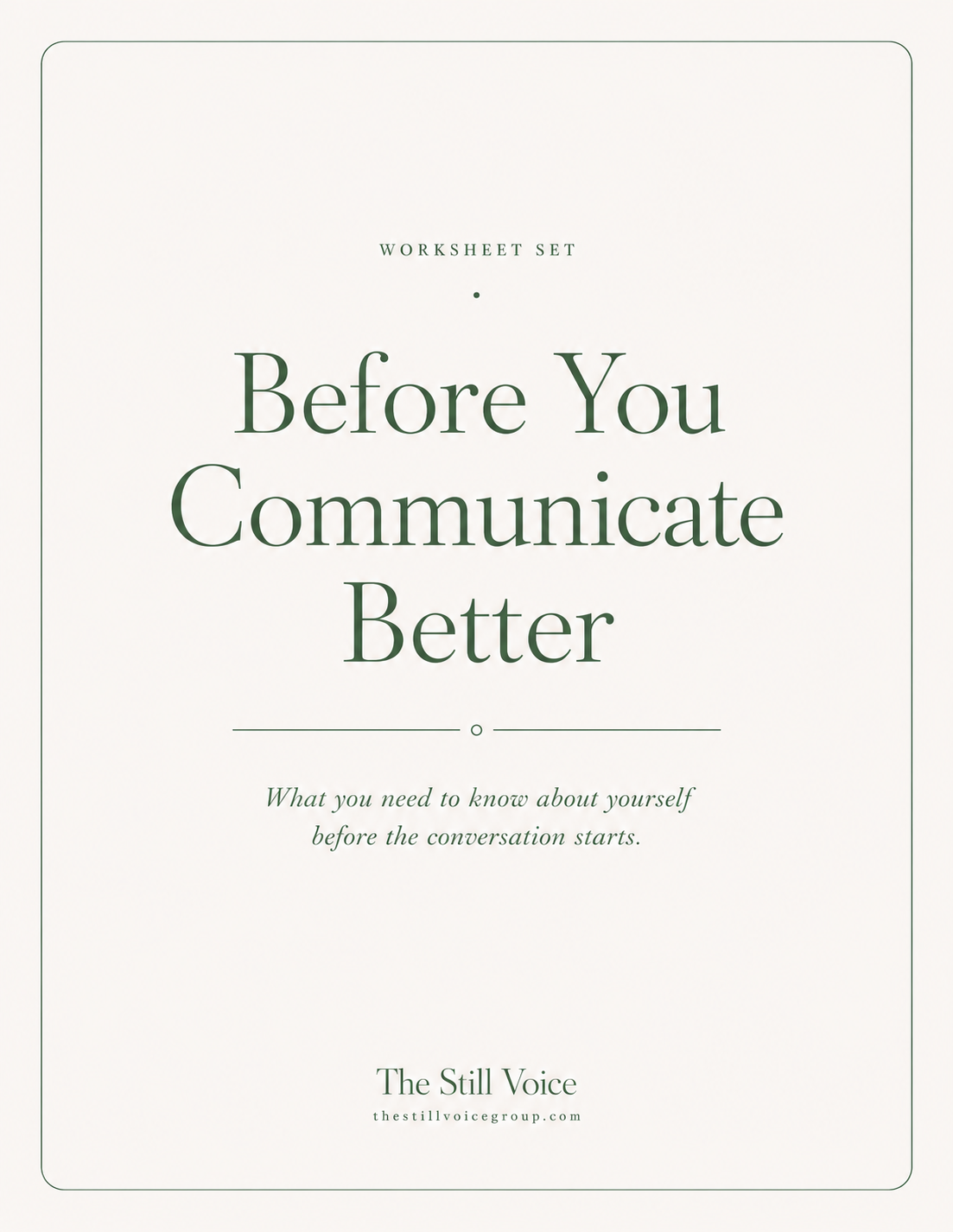 Before You Communicate Better